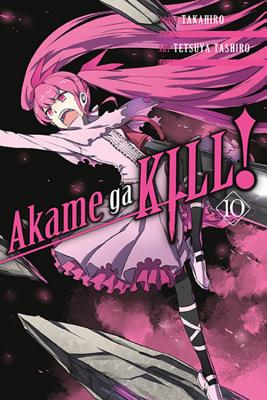 Akame Ga Kill!, Vol. 10 AKAME GA KILL VOL 10 （Akame Ga Kill!） [ Takahiro ]