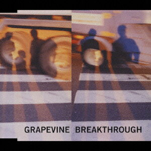 BREAKTHROUGH+リアリティ [ GRAPEVINE ]