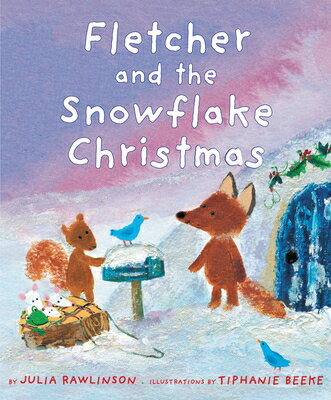 Fletcher and the Snowflake Christmas: A Christmas Holiday Book for Kids FLETCHER & THE SNOWFLAKE XMAS 