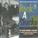 DRUM & BASS RECORDS PRESENTS Rock A Shacka VOL.10 NO MORE ROCKING & ROLLING 15 CALYPSO TRACKS FROM C [ (オムニバス) ]