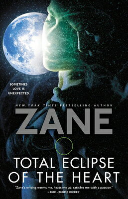 Total Eclipse of the Heart TOTAL ECLIPSE OF THE HEART [ Zane ]