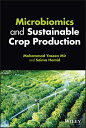 Microbiomics and Sustainable Crop Production & CRO [ Mohammad Yaseen Mir ]