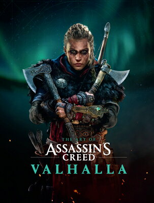 The Art of Assassin's Creed Valhalla ART OF ASSASSINS CREED VALHALL [ Ubisoft ]