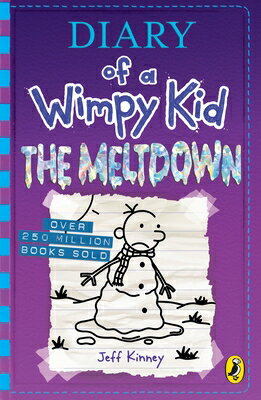 DIARY OF A WIMPY KID 13:THE MELTDOWN(B) JEFF KINNEY