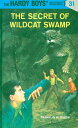 The Secret of Wildcat Swamp HB031 SECRET OF WILDCAT SWAMP (Hardy Boys) [ Frankli...