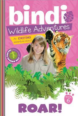 Roar!: A Bindi Irwin Adventure ROAR （Bindi's Wildlife Adventures） [ Bindi Irwin ]