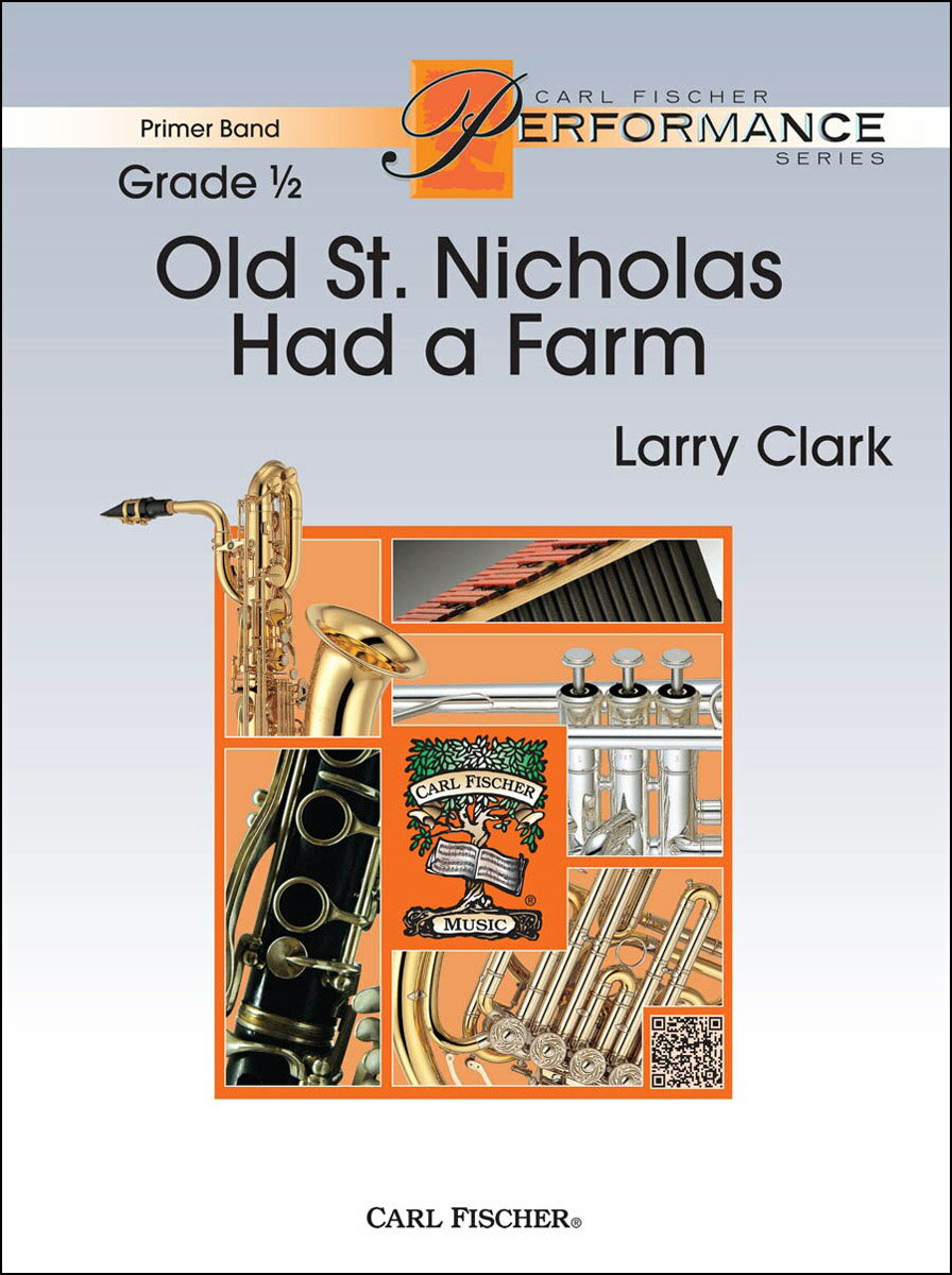 【輸入楽譜】Old St. Nicholas Had a Farm/ラリー・クラーク編曲: スコアとパート譜セット