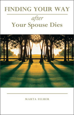 Encourages readers to give the death of their spouse full expression.