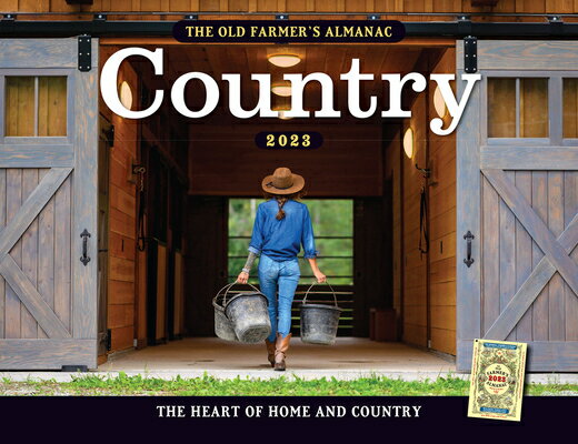 The 2023 Old Farmer's Almanac Country Calendar 2023 OLD FARMERS ALMANAC COUNT [ Old Farmer's Almanac ]