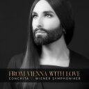 【輸入盤】フロム・ヴィエナ・ウィズ・ラヴ [ CONCHITA & WIENER SYMPHONIKER ]