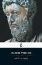 Meditations MEDITATIONS （Penguin Classics） Marcus Aurelius