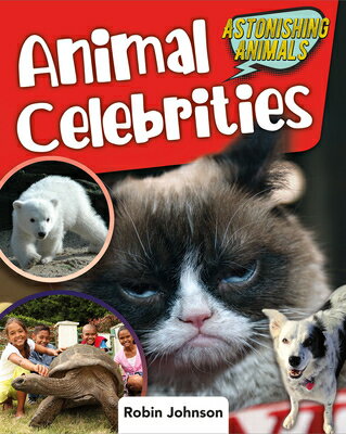 Animal Celebrities ANIMAL CELEBRITIES [ Robin Johnson ]
