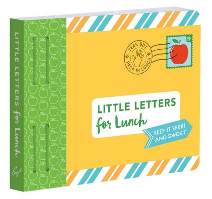 Little Letters for Lunch: Keep It Short and Sweet.