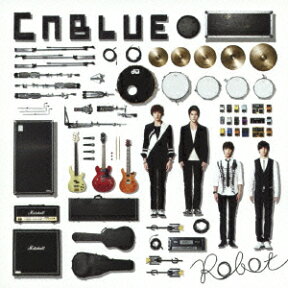 Robot [ CNBLUE ]