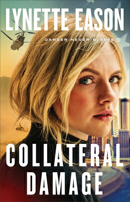 Collateral Damage COLLATERAL DAMAGE （Danger Never Sleeps） 