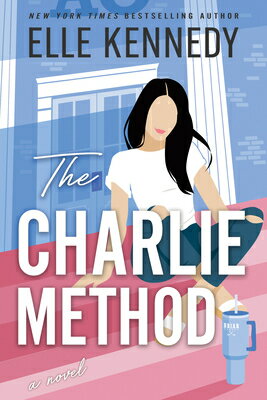 The Charlie Method CHARLIE METHOD （Campus Diaries） [ Elle Kennedy ]