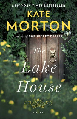 The Lake House LAKE HOUSE [ Kate Morton ]