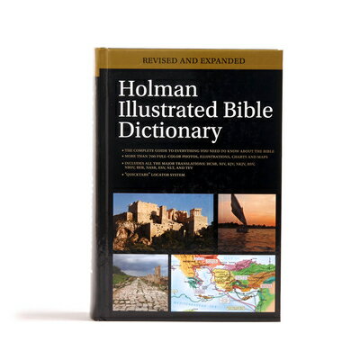 Holman Illustrated Bible Dictionary HOLMAN ILLUS BIBLE DICT REVISE 