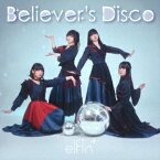 Believer's Disco [ elfin' ]