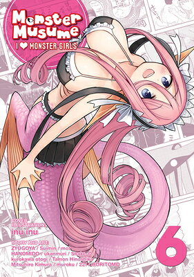 Monster Musume: I Heart Monster Girls Vol. 6 MONSTER MUSUME I HEART MONSTER （Monster Musume: I Heart Monster Girls） 