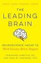 ŷ֥å㤨The Leading Brain: Neuroscience Hacks to Work Smarter, Better, Happier LEADING BRAIN [ Friederike Fabritius ]פβǤʤ2,851ߤˤʤޤ