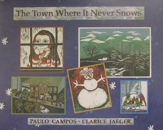 The　Town　Where　It　Never　Snows