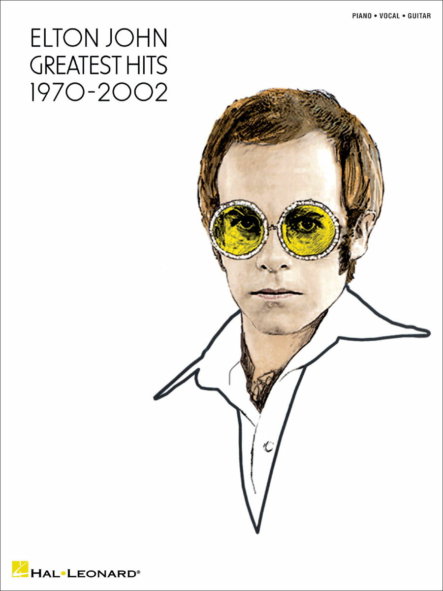 【輸入楽譜】ジョン, Elton: エルトン・ジョン - グレイテスト・ヒッツ 1970年ー2002年