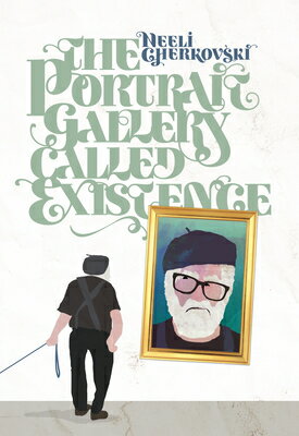 The Portrait Gallery Called Existence PORTRAIT GALLERY CALLED EXISTE 