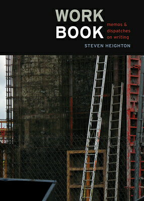 Workbook: Memos & Dispatches on Writing WORKBK 