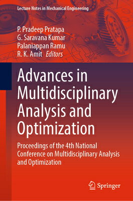 ADVANCES IN MULTIDISCIPLINARY Lecture Notes in Mechanical Engineering P. Pradeep Pratapa G. Saravana Kumar Palaniappan Ramu SPRINGER NATURE2022 Hardcover 2023 English ISBN：9789811939372 洋書 Computers & Science（コンピューター＆科学） Technology