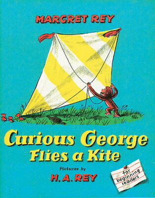 CURIOUS GEORGE FLIES A KITE(P) [ MARGRET/REY REY, H.A. ]