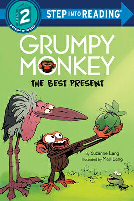 Grumpy Monkey the Best Present GRUMPY MONKEY THE BEST PRESENT （Step Into Reading, Step 2） 