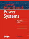 Springer Handbook of Power Systems SPRINGER HANDBK OF POWER SYSTE （Springer Handbooks） [ Konstantin O. Papailiou ]