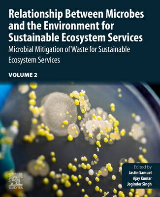 Relationship Between Microbes and the Environment for Sustainable Ecosystem Services, Volume 2: Micr RELATIONSHIP BETWEEN MICROBES [ Jastin Samuel ]