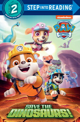 PAW PATROL:SAVE THE DINOSAURS!(SIR 2)(P)