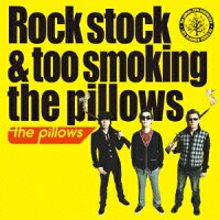 Rock stock & too smoking the pillows(CD+DVD)