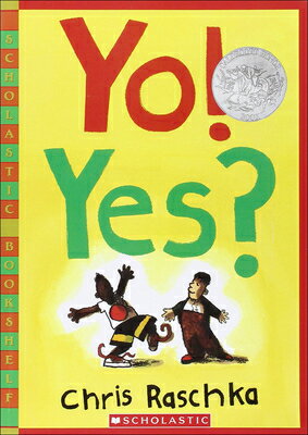 Yo! Yes? YO YES TURTLEBACK SCHOOL & （Scholastic Bookshelf） 