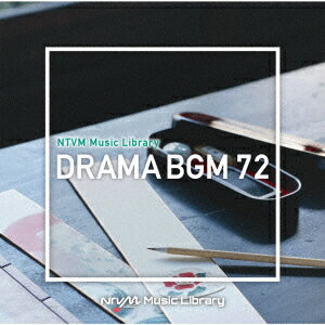 NTVM Music Library ɥBGM72 [ (BGM) ]