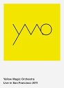Yellow Magic Orchestra Live in San Francisco 2011【Blu-ray】 Yellow Magic Orchestra