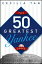 The 50 Greatest Yankee Games 50 GREATEST YANKEE GAMES [ Cecilia Tan ]