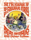 The 7th Voyage of Fabulous Furry Freak Brothers and Other Follies 7TH VOYAGE OF FABULOUS FURRY F （Freak Brothers Follies） [ Gilbert Shelton ]