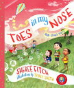 Toes in My Nose: And Other Poems TOES IN MY NOSE [ Sheree Fitch ]