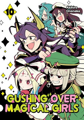Gushing Over Magical Girls: Volume 10 (Manga) GU