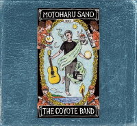 THE ESSENTIAL TRACKS MOTOHARU SANO & THE COYOTE BAND 2005 - 2020