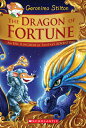 The Dragon of Fortune (Geronimo Stilton and the Kingdom of Fantasy: Special Edition 2): An Epic Kin GERONIMO STILTON DRAGON OF FOR （Geronimo Stilton and the Kingdom of Fantasy） Geronimo Stilton