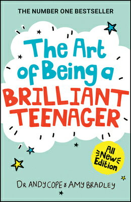 The Art of Being a Brilliant Teenager ART OF BEING A BRILLIANT TEENA [ Andy Cope ]