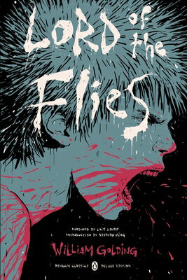 Lord of the Flies: (Penguin Classics Deluxe Edition) LORD OF THE FLIES （Penguin Classics Deluxe Edition） 