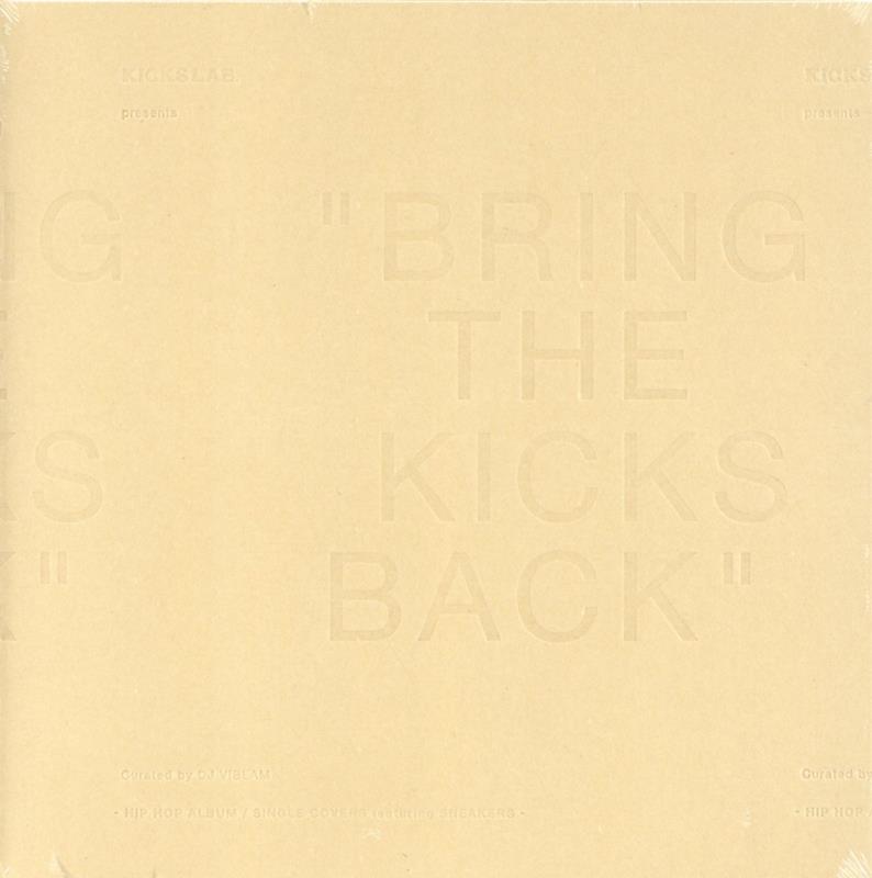 BRING THE KICKS BACK [ LAB. ]