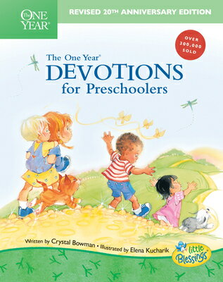 The One Year Book of Devotions for Preschoolers 1 YEAR BK OF DEVOTIONS FOR PRE （Little Blessings） 