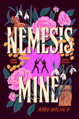 Nemesis Mine: A Romance of Nemeses to Lovers NEMESIS MINE 